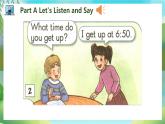 Unit 7 What time do you get up PartA-PartC（課件）湘少版（三起）英語(yǔ)五年級(jí)上冊(cè)