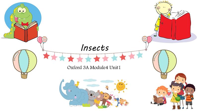 【环节有趣 寓教于乐】M4U1 Insects 英语复习课件 三年级上册 上海牛津版（试用）01