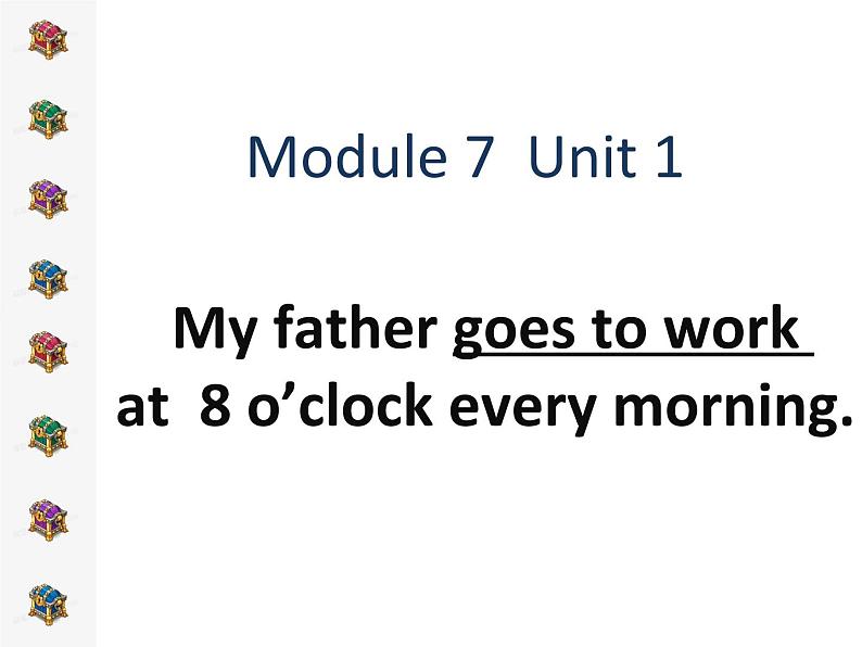 外研版（一年级起点）小学五年级英语下册Module 7 Unit 1 My father goes to work at 8 o'clock every morning.   课件201