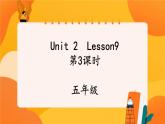 Unit 2 Lesson 9 (第3课时) 课件 人教PEP英语五年级上册