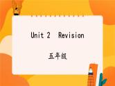 Unit 2 Revision  课件 人教PEP英语五年级上册