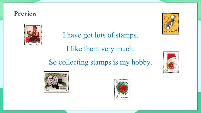Module 3 Unit 2 Collecting stamps is my hobby 课件04