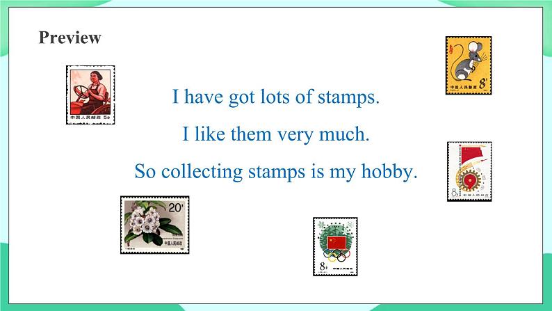 Module 3 Unit 2 Collecting stamps is my hobby 课件04