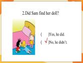 Module 7 Unit 1 Did you take Amy’s doll  课件