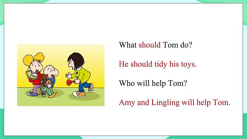 Module 10 Unit 1 You should tidy your toys (第1课时) 课件05