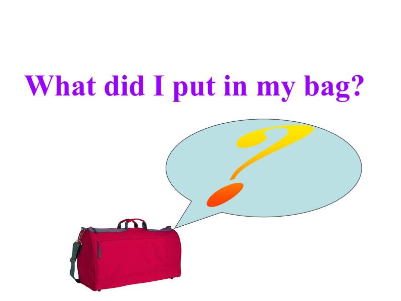 外研版（一年级起点）小学五年级英语下册Module 10 Unit 1 What did you put in your bag？   课件403