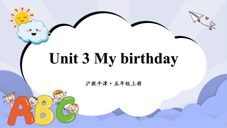 沪教英语五年级上册 Unit 3 My birthday 课件+素材01