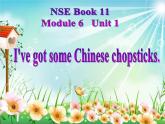 外研版（一年级起点）小学六年级英语上册Module 6 Unit 1 I've got some Chinese chopsticks.   课件