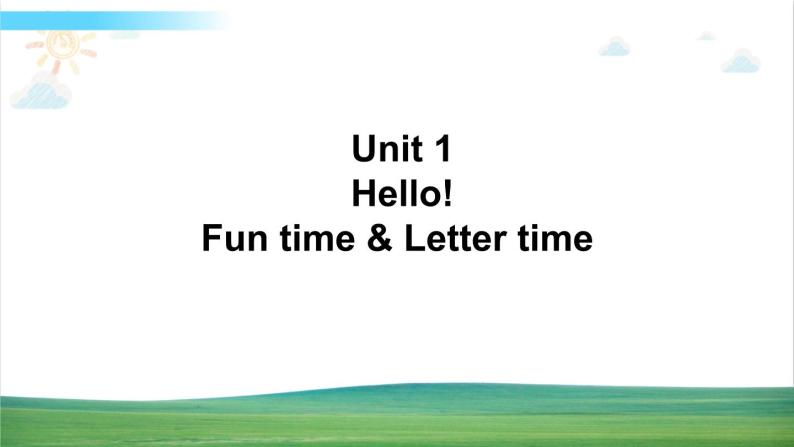 译林版英语三年级上册 Unit 1 Fun time & Letter time课件+教案+导学案01