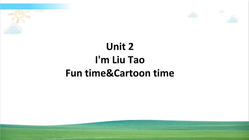 译林版英语三年级上册 Unit 2 Cartoon time&Fun time课件+教案+导学案01