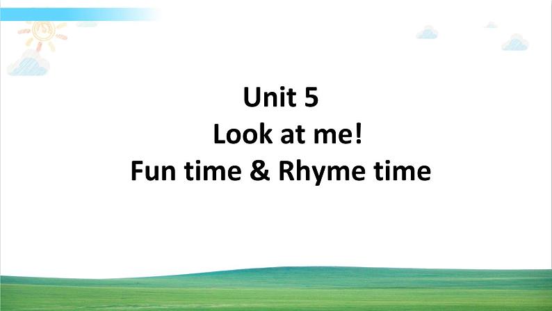 译林版英语三年级上册 Unit 5 Fun time&Rhyme time课件+教案+导学案01