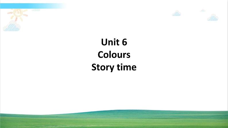 译林版英语三年级上册 Unit 6 Story time课件+教案+导学案01