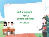 【核心素养目标】人教版PEP小学英语 三年级上册 Unit 2 Colours  Part A Letters and sounds 课件+教案+练习（含教学反思和答案）