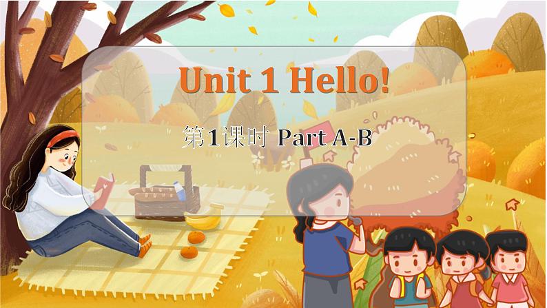 Unit 1 第1课时 Part A-B 3英上湘少[课件]01