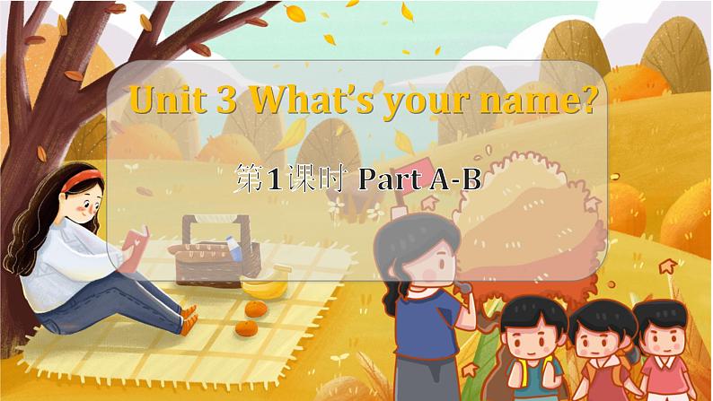 Unit 3 第1课时 Part A-B第1页