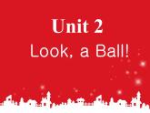 重大版（三年级起点）小学三年级英语上册 Unit 2  Look, a Ball!  课件