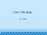 陕旅版（三年级起）小学三年级英语下册 Unit 1 My Body   课件1