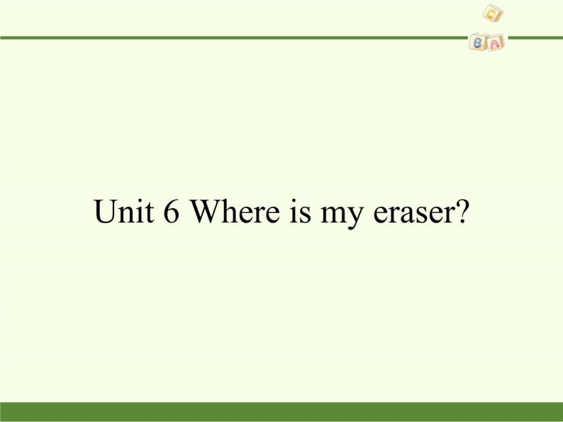 陕旅版（三年级起）小学三年级英语下册 Unit 6 Where Is My Eraser   课件201