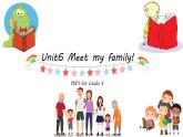 【还原情景 互动性强】Unit6 Meet my family 英语新授课件 四年级上册 人教 PEP
