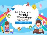 沪教牛津版_(六三制三起)英语六年级上学期 Unit 1《Growing up》（3）课件+教案（无音频素材）