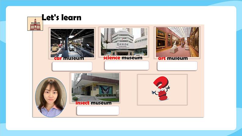 沪教牛津版_(六三制三起)英语六年级上学期 Unit 8《Visiting museums》（1）课件+教案（无音频素材）02