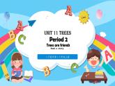 沪教牛津版_(六三制三起)英语六年级上学期 Unit 11《Trees》（2）课件+教案（无音频素材）