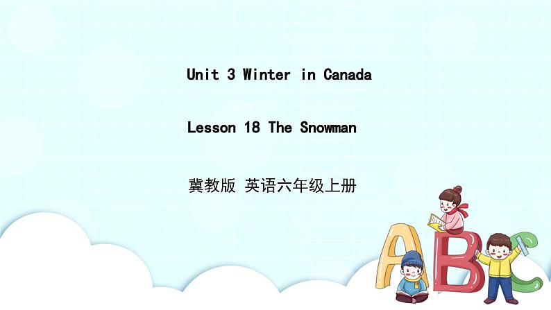 冀教版 英语六年级上册Unit3Lesson18课件+素材01