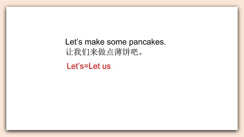 教科版英语4上 Unit8 《Let’s Make Some Pancakes》第2课时 课件08