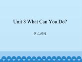 陕旅版（三年级起）小学四年级英语下册 Unit 8 What Can You  Do   课件1