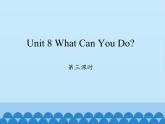 陕旅版（三年级起）小学四年级英语下册 Unit 8 What Can You  Do   课件2