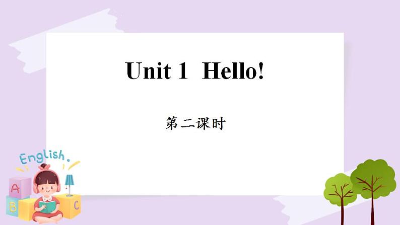 Module 1 Unit 1  Hello  Period 2课件第1页