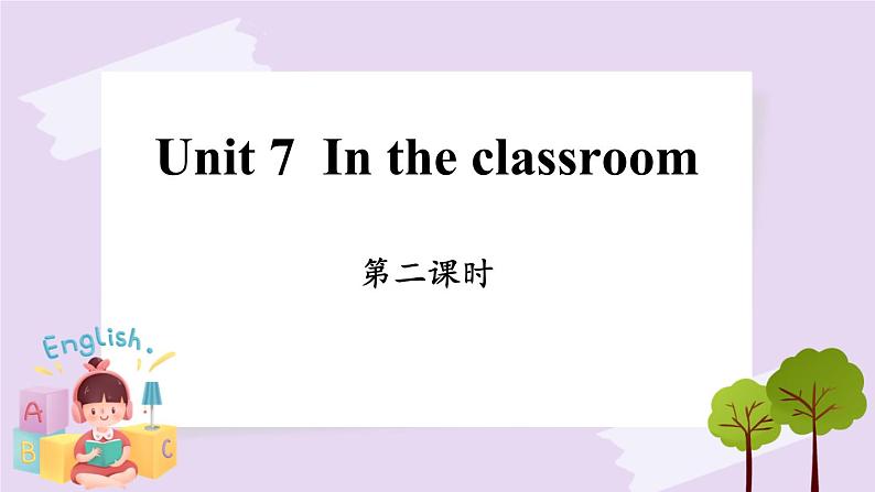 Module 3 Unit 7  In the classroom Period 2课件01