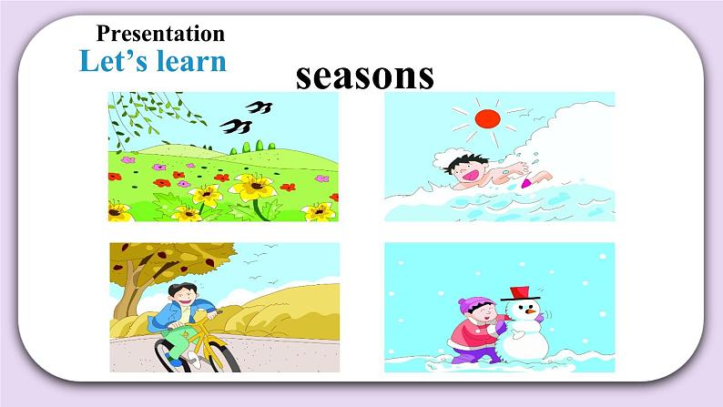 Module 4 Unit 12  The four seasons  Period 1课件02