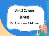 Unit 2 Colours PA Let's learn & Let's do课件+素材