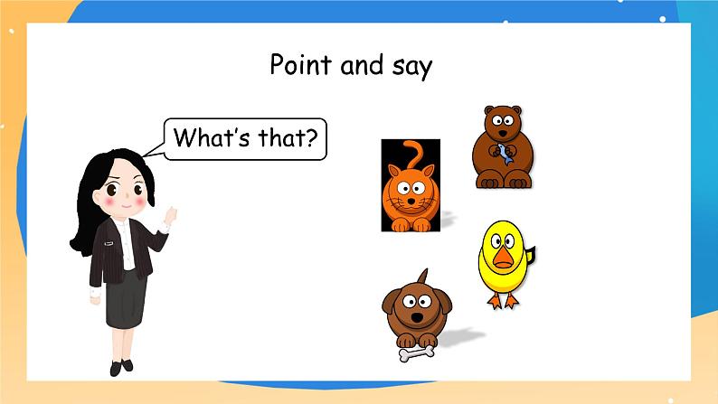 Unit 4 We love animals  Part B Let's talk & Let's play课件+教案+素材04