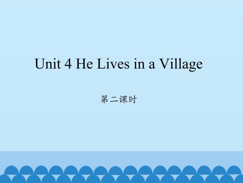 陕旅版（三年级起）小学五年级英语下册 Unit 4 He Lives in a Village   课件101