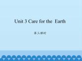 陕旅版（三年级起）小学六年级英语上册 Unit 3 Care for the  Earth   课件2
