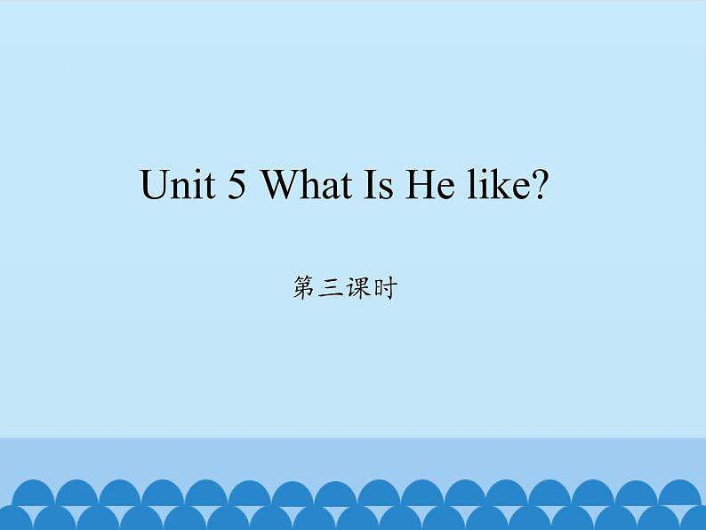 陕旅版（三年级起）小学六年级英语下册 Unit 5 What Is He like  课件201