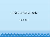 陕旅版（三年级起）小学六年级英语下册 Unit 6 A School Sale   课件2