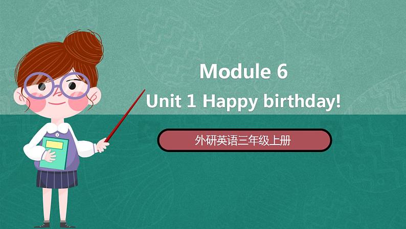 外研英语3年级上册 Module 6 Unit 1 课件+教案+模块说明+素材01