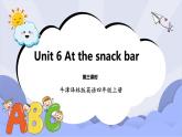 牛津译林版英语四年级上册 Unit 6 At the snack bar 第三课时 Sound time & Checkout time（课件+教案+练习+素材）