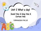 牛津译林版英语六年级上册Unit 2第3课时Sound time&Song time&Cartoon time课件+素材