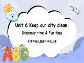 牛津译林版英语六年级上册 Unit 6第2课时Grammar time&Fun time 课件