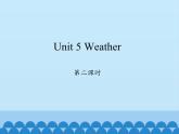 魯科版（五四制）小學(xué)四年級(jí)英語(yǔ)上冊(cè) Unit 5 Weather  Lesson 2   課件