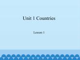 鲁科版（五四制）小学四年级英语下册 Unit 1 Countries  Lesson 1   课件