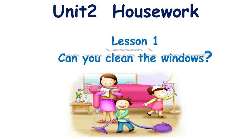 鲁科版（五四制）小学四年级英语下册 Unit 2 Housework  Lesson 1   课件101