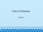 鲁科版（五四制）小学五年级英语上册 Unit 6 Christmas  Lesson 2   课件