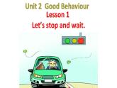 鲁科版（五四制）小学五年级英语下册 Unit 2 Good Behaviour  Lesson 1   课件1