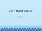 鲁科版（五四制）小学五年级英语下册 Unit 4 Neighbourhood  Lesson 2   课件