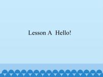 英语三年级上册Lesson A Hello!教学课件ppt